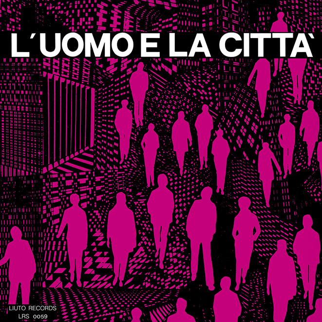 Piero Umiliani - L'Uomo e la Città